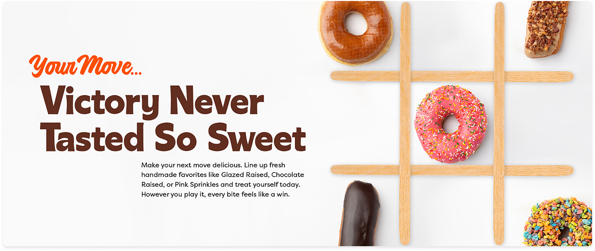 Randy's seasonal ad: Your Move &mdash; Victory Never Tasted So Sweet.